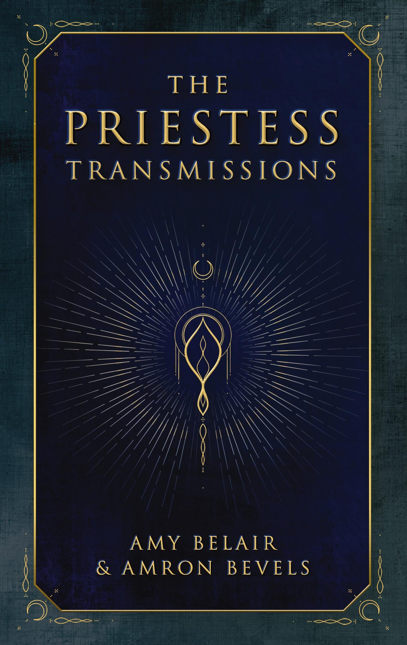 Cover: 9781735658261 | The Priestess Transmissions | Amy Belair (u. a.) | Taschenbuch | 2022