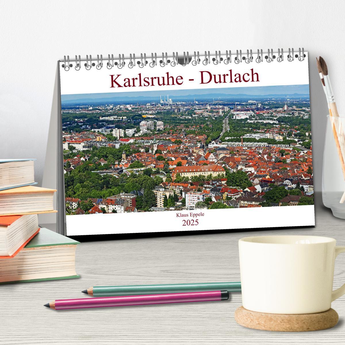 Bild: 9783435026968 | Karlsruhe-Durlach (Tischkalender 2025 DIN A5 quer), CALVENDO...