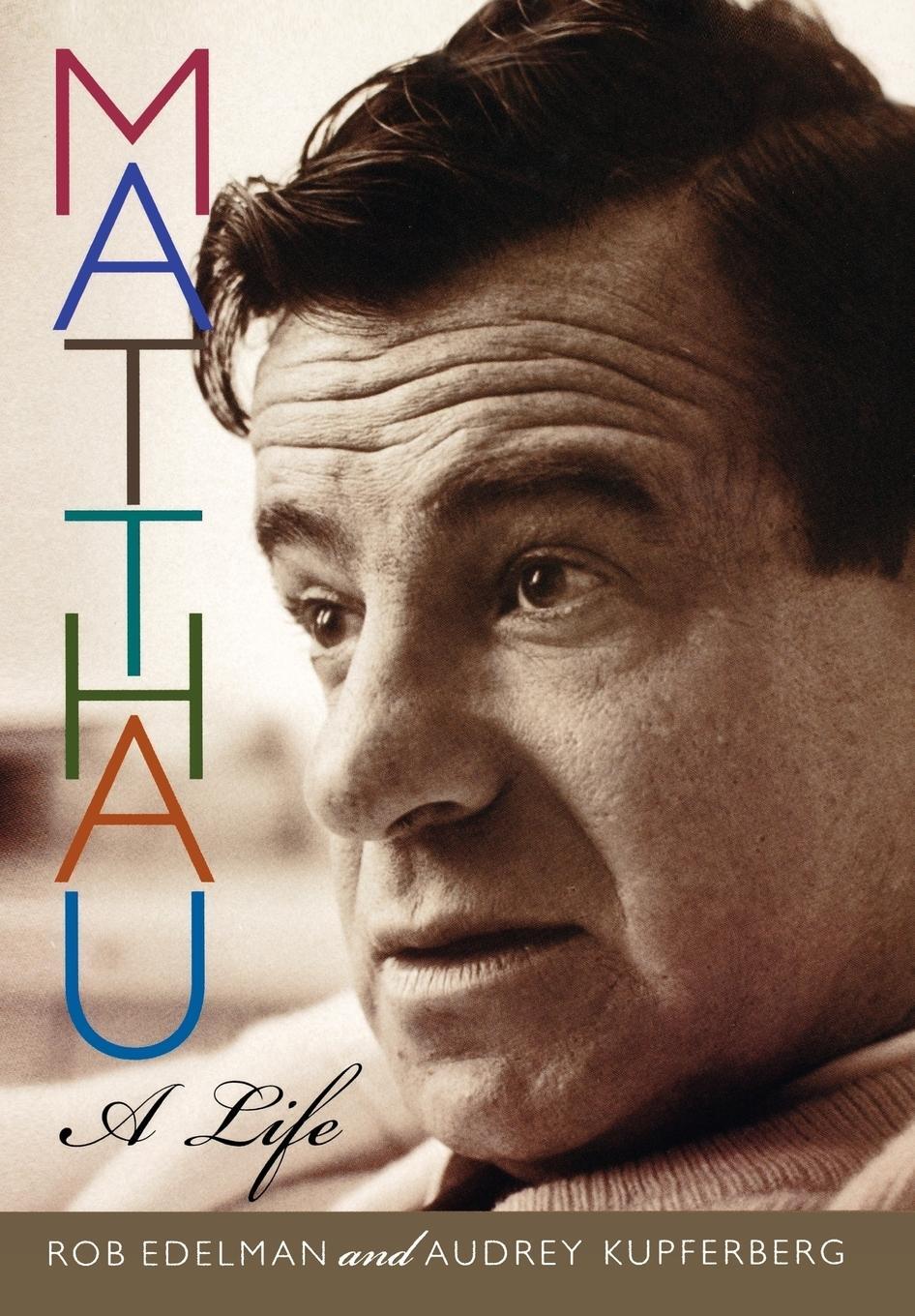 Cover: 9780878332748 | Matthau | A Life | Rob Edelman (u. a.) | Buch | Englisch | 2002