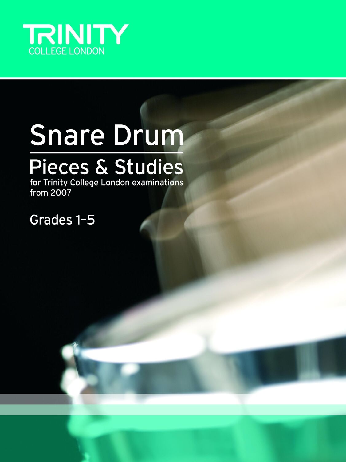 Cover: 9780857361127 | Snare Drum Pieces And Studies 2007 - Grades 1-5 | Trinity Guildhall