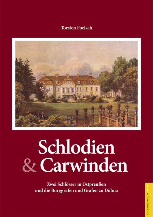 Cover: 9783981637700 | Schlodien &amp; Carwinden | Torsten Foelsch | Buch | Gebunden | Deutsch