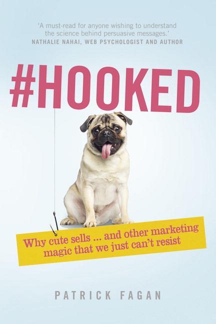 Cover: 9781292074429 | #Hooked: Revealing the Hidden Tricks of Memorable Marketing | Fagan