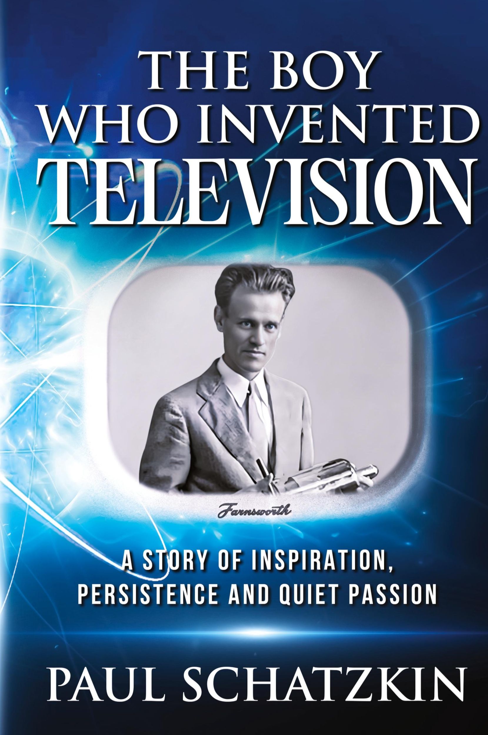 Cover: 9780976200093 | The Boy Who Invented Television | Schatzkin | Taschenbuch | Englisch