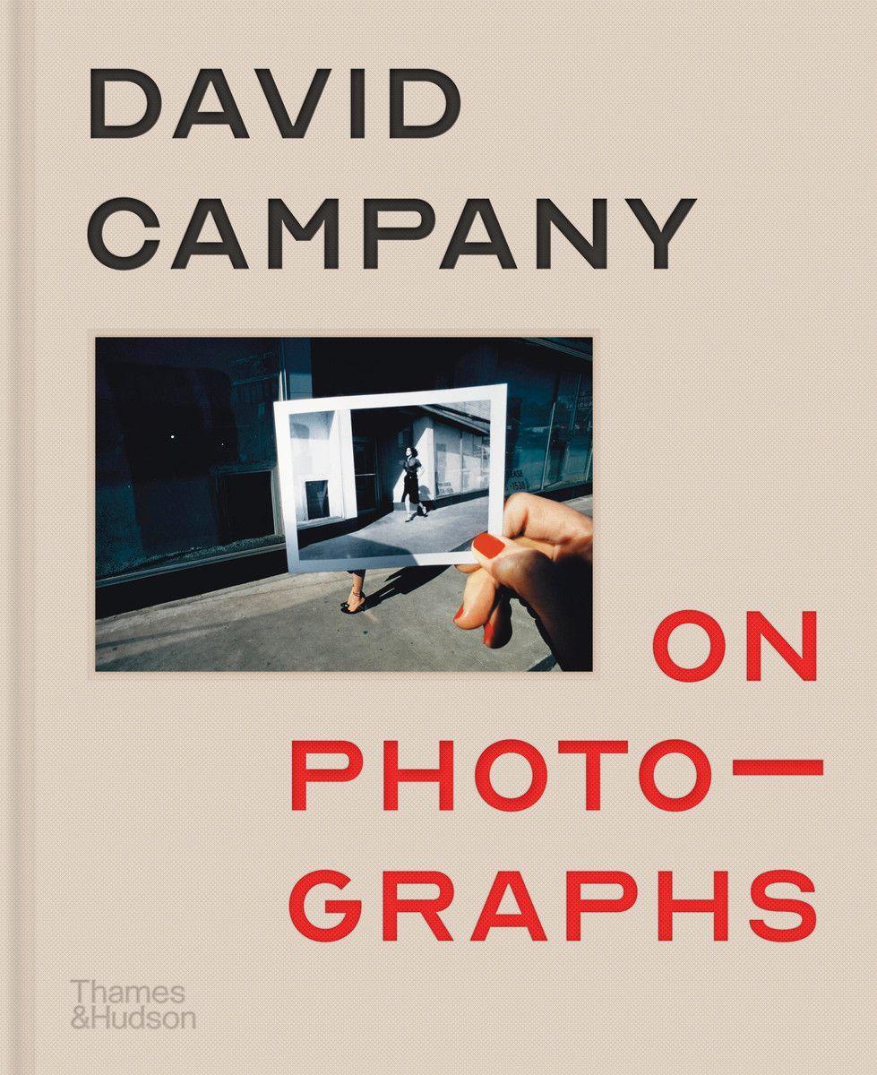 Cover: 9780500545065 | On Photographs | David Campany | Buch | Gebunden | Englisch | 2021