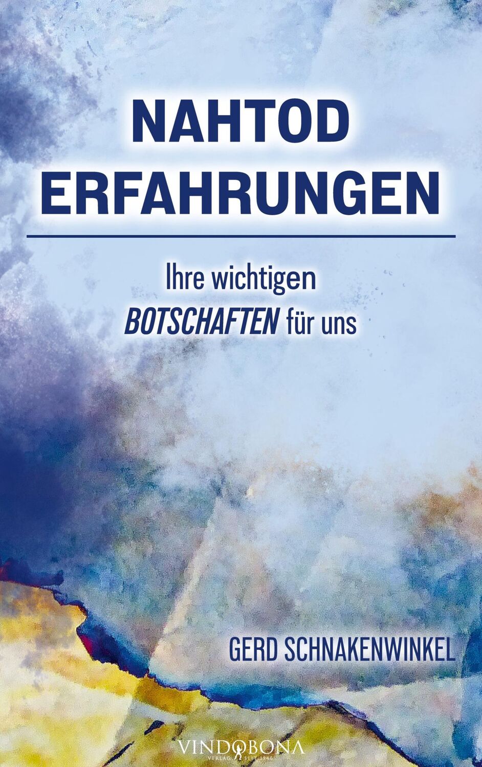 Cover: 9783903574540 | Nahtoderfahrungen - Ihre wichtigen Botschaften für uns | Buch | 2024