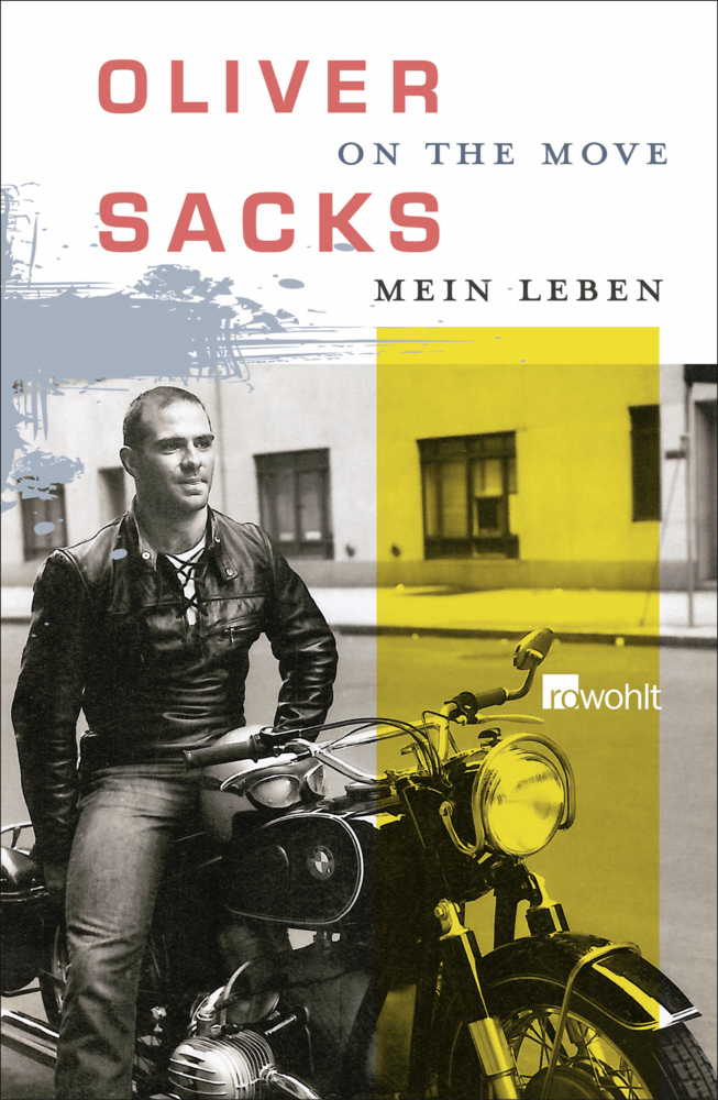 Cover: 9783498064334 | On the Move | Mein Leben | Oliver Sacks | Buch | 480 S. | Deutsch