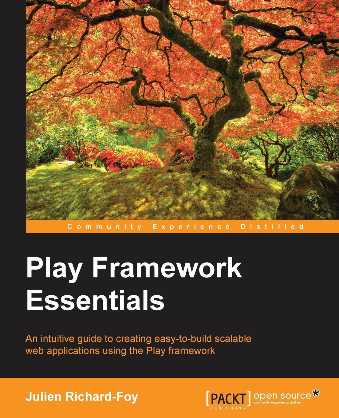 Cover: 9781783982400 | Play Framework Essentials | Julien Richard-Foy | Taschenbuch | 2014