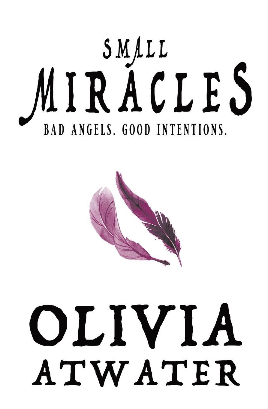 Cover: 9781778271304 | Small Miracles | Olivia Atwater | Taschenbuch | Paperback | Englisch