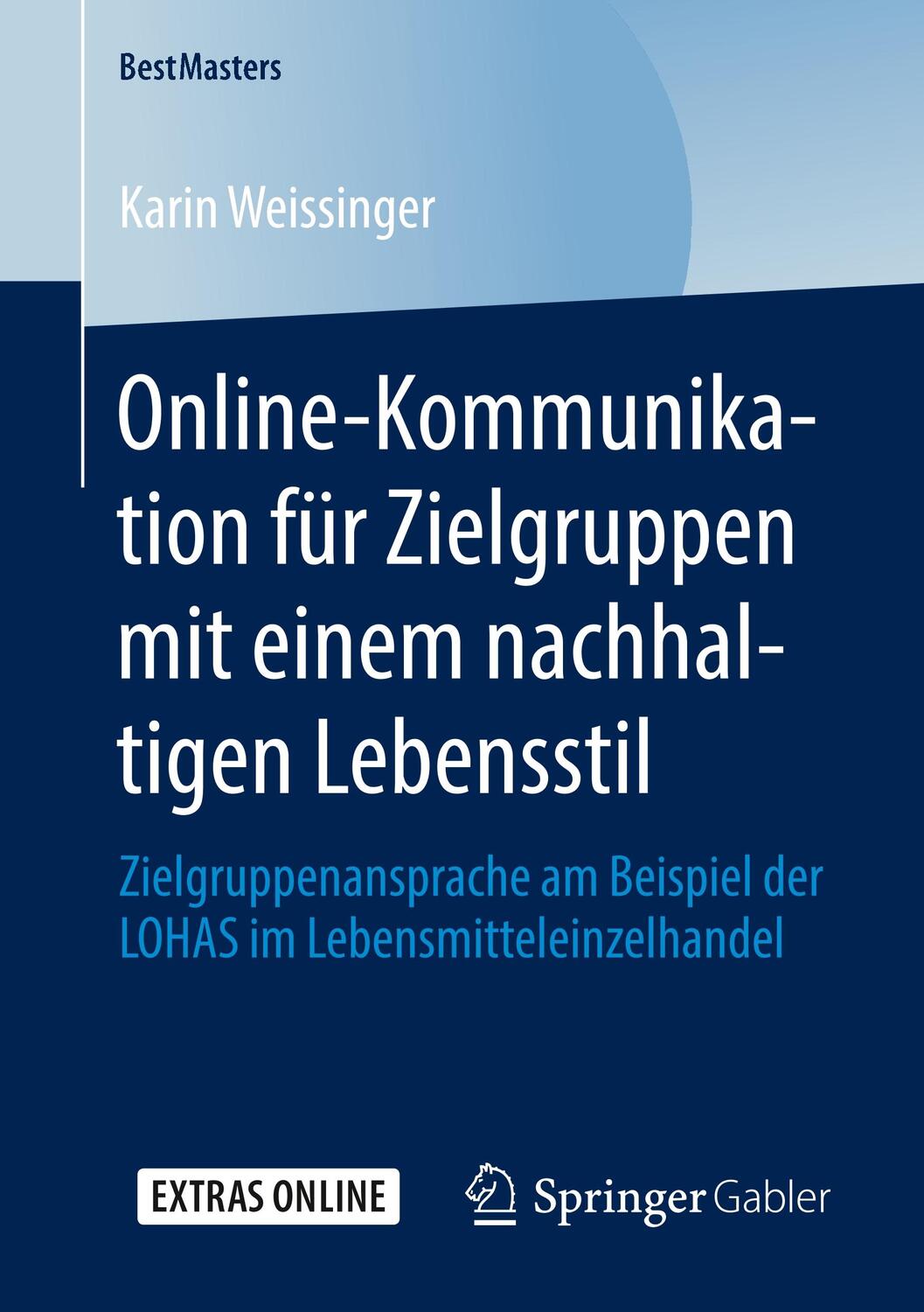 Cover: 9783658291242 | Online-Kommunikation für Zielgruppen mit einem nachhaltigen Lebensstil