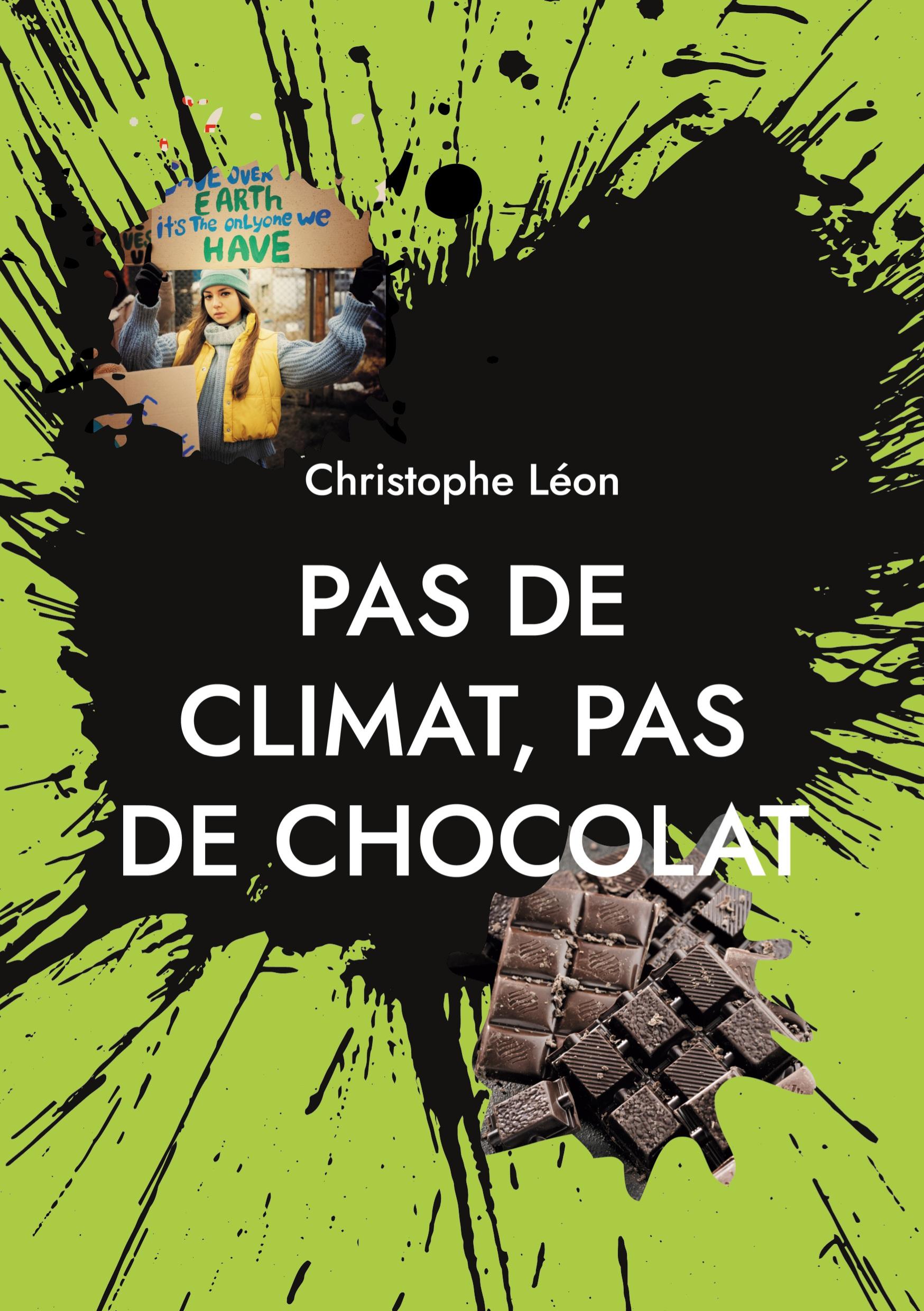 Cover: 9782322496105 | Pas de climat, pas de chocolat | Christophe Léon | Taschenbuch | 2024