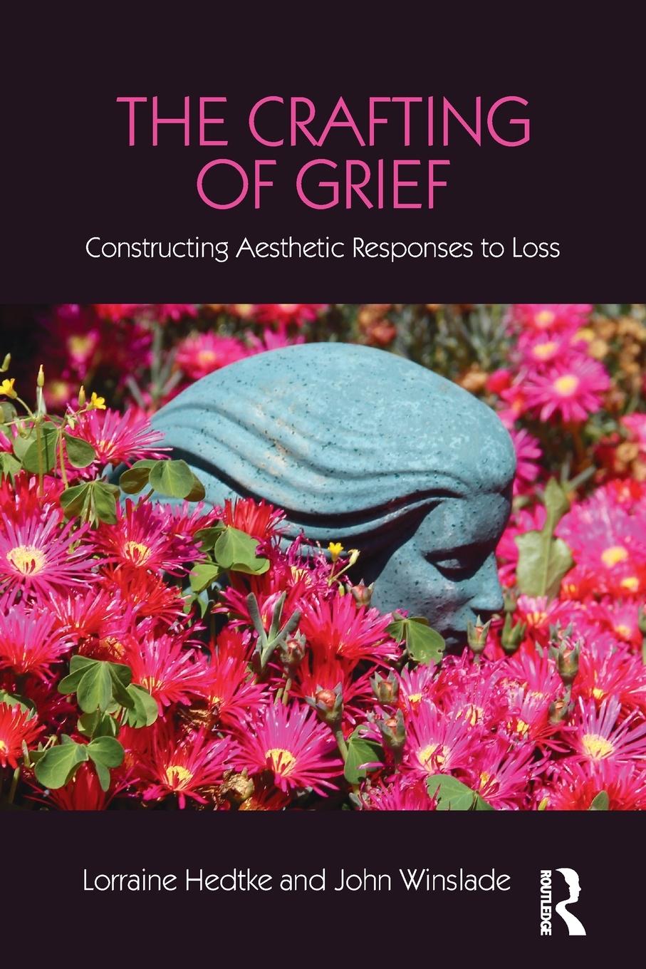 Cover: 9781138916876 | The Crafting of Grief | Constructing Aesthetic Responses to Loss