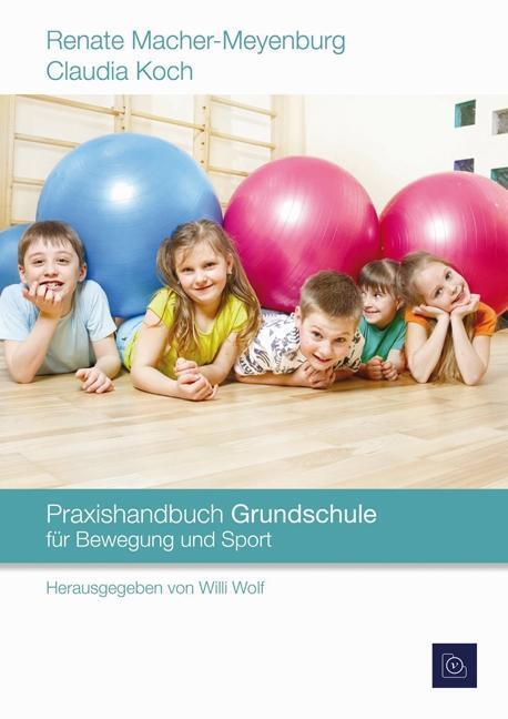 Cover: 9783701179275 | Praxishandbuch Grundschule | Renate Macher-Meyenburg | Taschenbuch