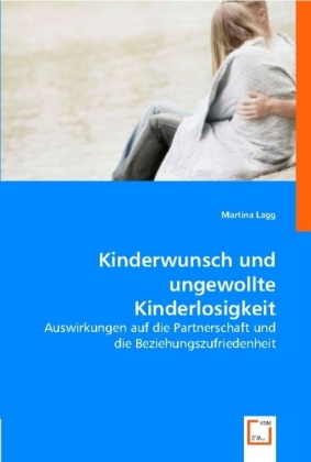 Cover: 9783836495394 | Kinderwunsch und ungewollte Kinderlosigkeit | Martina Lagg | Buch