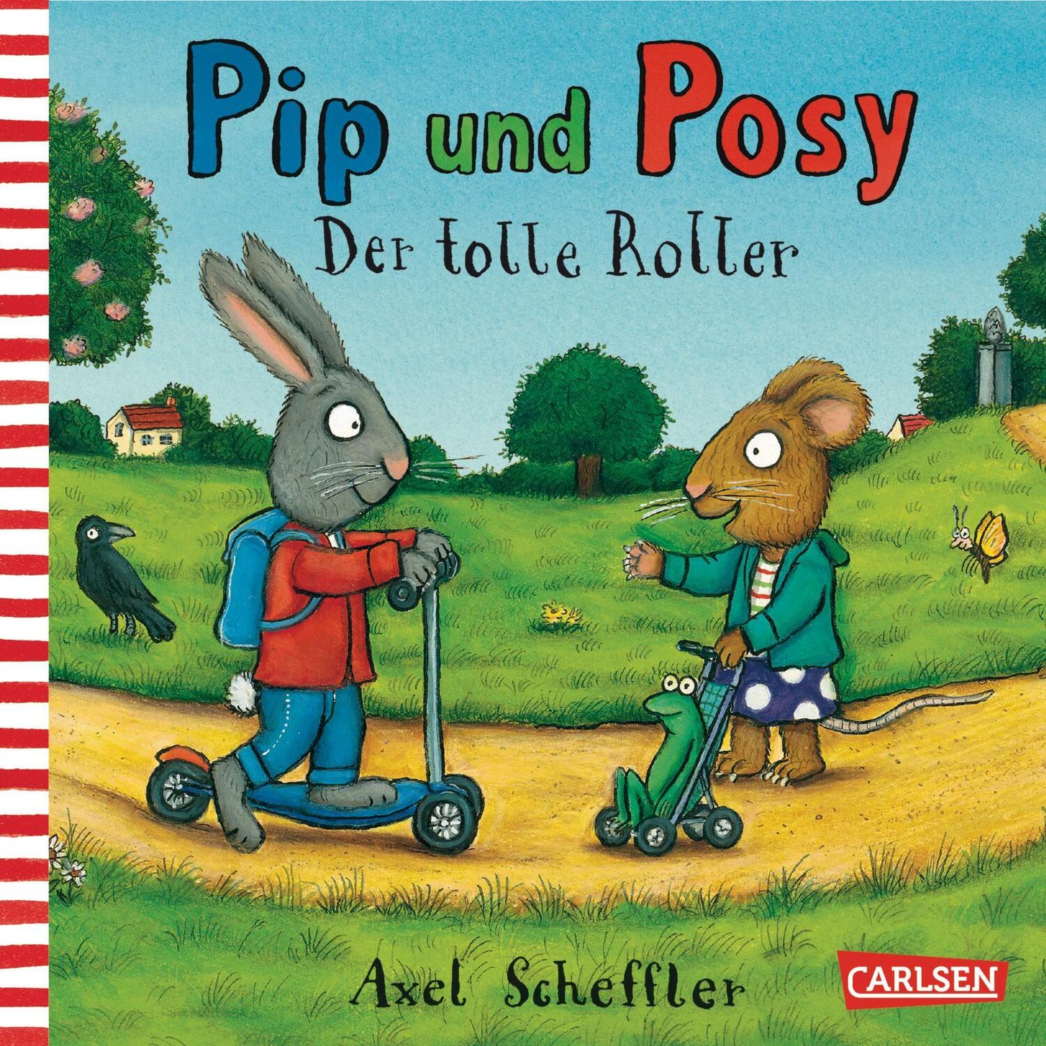 Cover: 9783551518583 | Pip und Posy: Der tolle Roller | Axel Scheffler | Buch | Pip und Posy