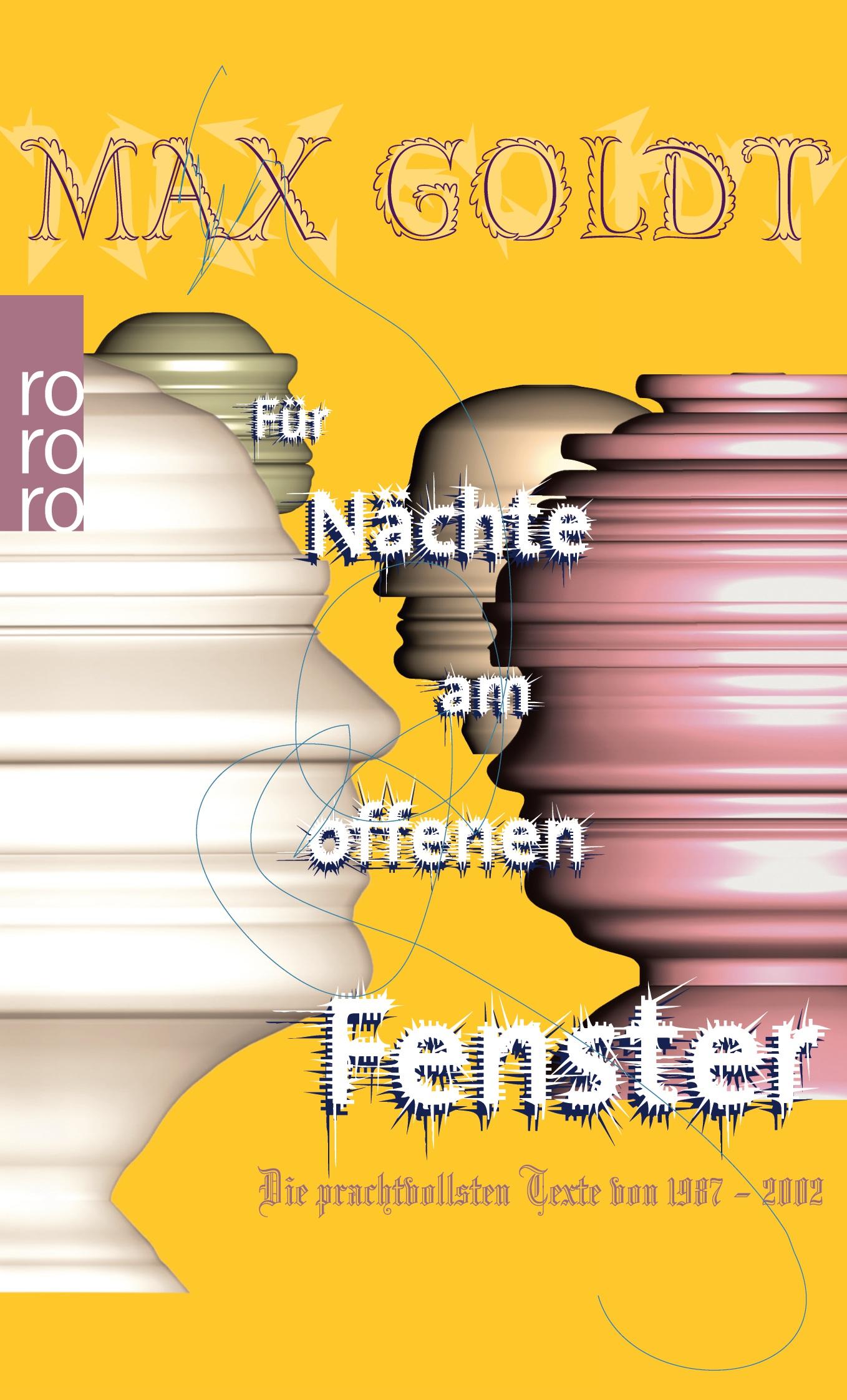 Cover: 9783499271663 | Für Nächte am offenen Fenster | Die prachtvollsten Texte 1987 - 2002