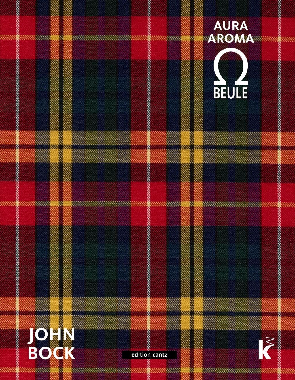 Cover: 9783947563609 | John Bock | AURAAROMA--BEULE, Dt/engl | Meloni | Buch | 256 S. | 2019