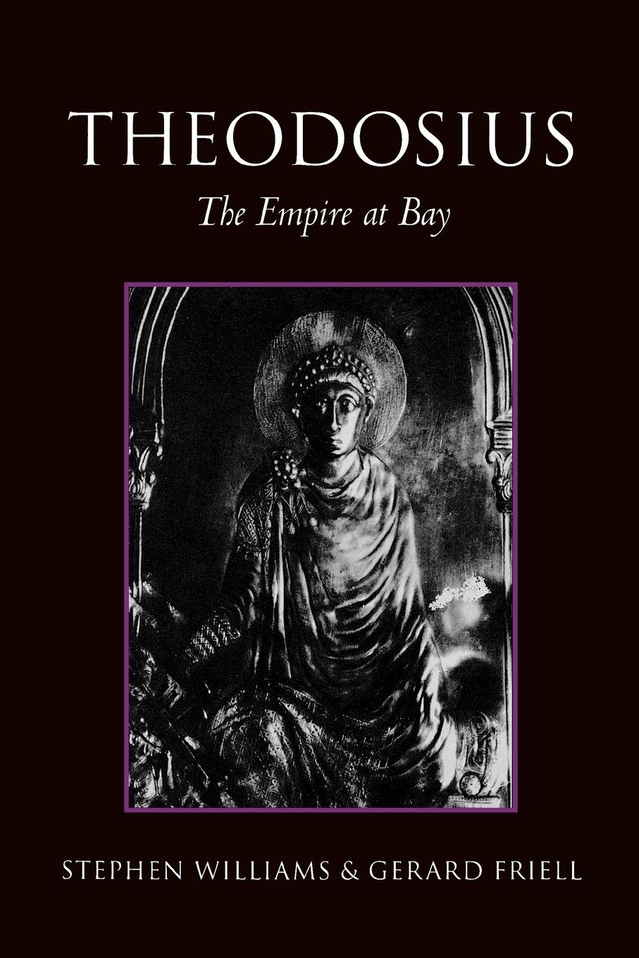 Cover: 9780415170406 | Theodosius | The Empire at Bay | Friell Gerard (u. a.) | Taschenbuch