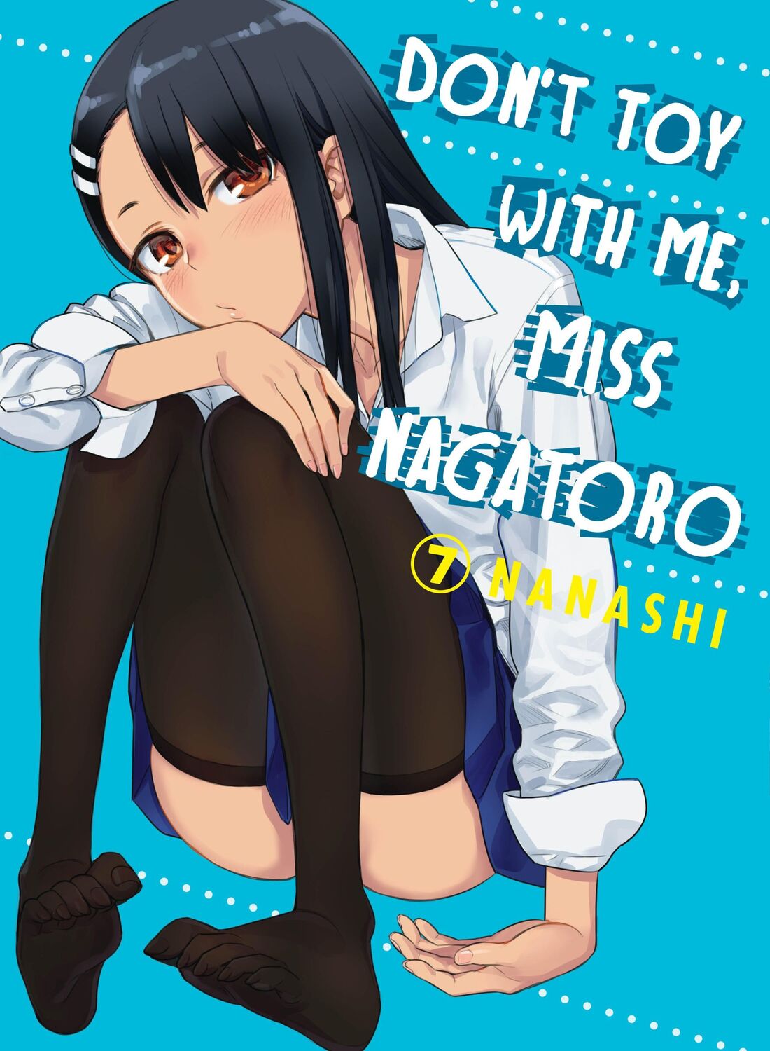 Cover: 9781647290108 | Don't Toy With Me, Miss Nagatoro 07 | Nanashi | Taschenbuch | Englisch