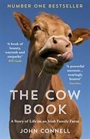 Cover: 9781783784189 | Cow Book | A Story of Life on an Irish Family Farm | John Connell