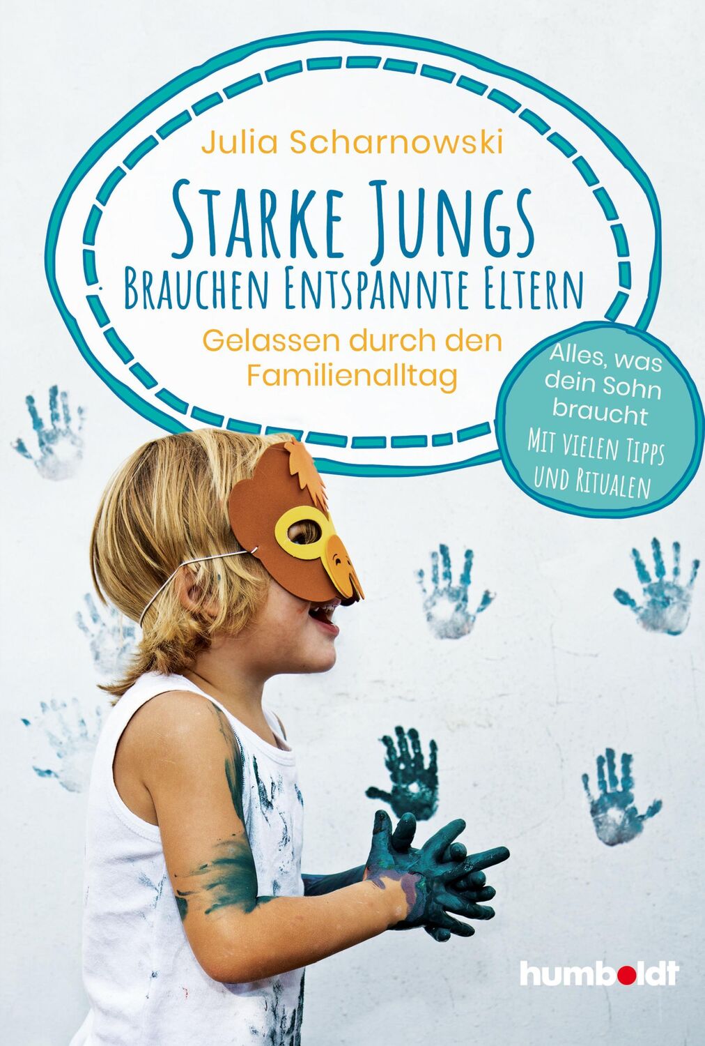 Cover: 9783842616073 | Starke Jungs brauchen entspannte Eltern - Gelassen durch den...