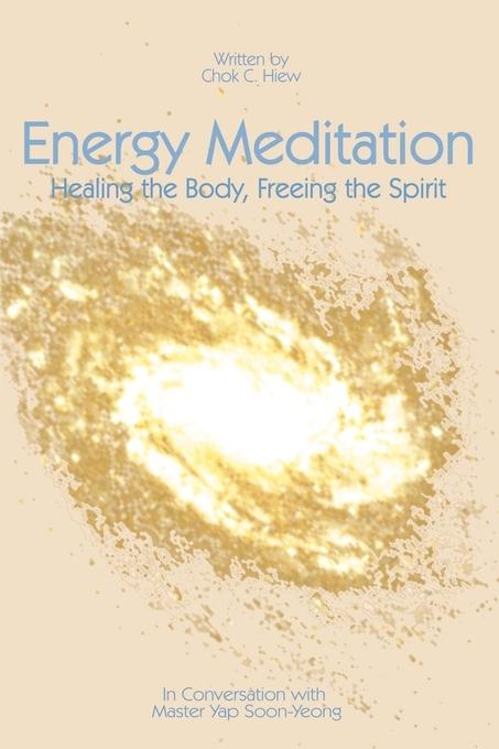 Cover: 9781583485798 | Energy Meditation | Chok C. Hiew | Taschenbuch | Paperback | Englisch