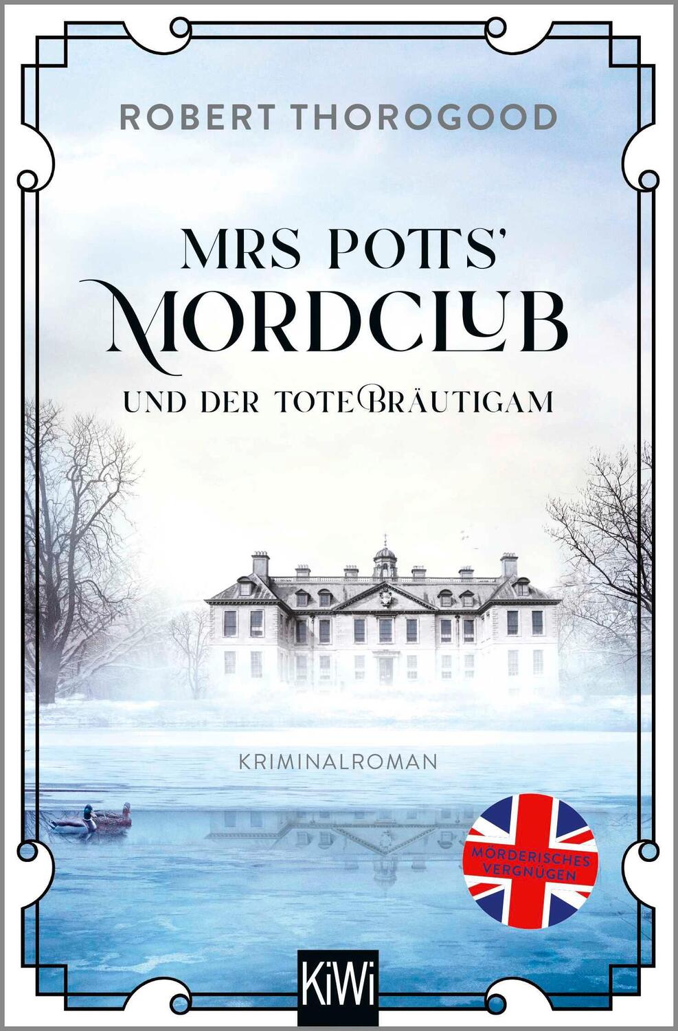 Cover: 9783462002188 | Mrs Potts' Mordclub und der tote Bräutigam | Kriminalroman | Thorogood