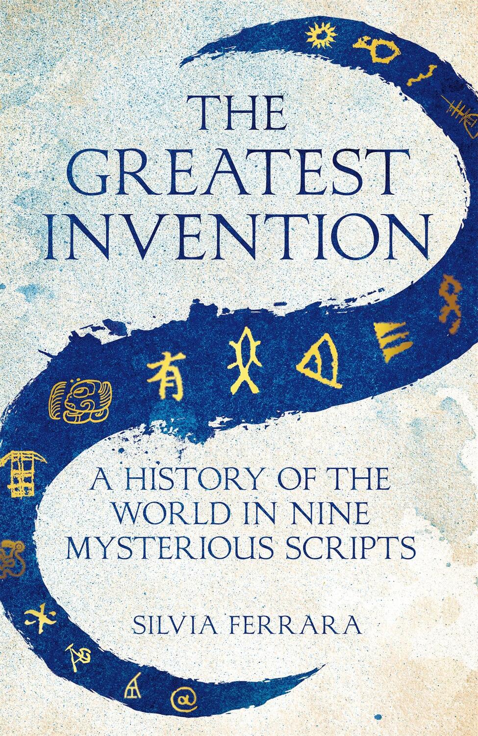 Cover: 9781529064759 | The Greatest Invention | Silvia Ferrara | Buch | Gebunden | Englisch