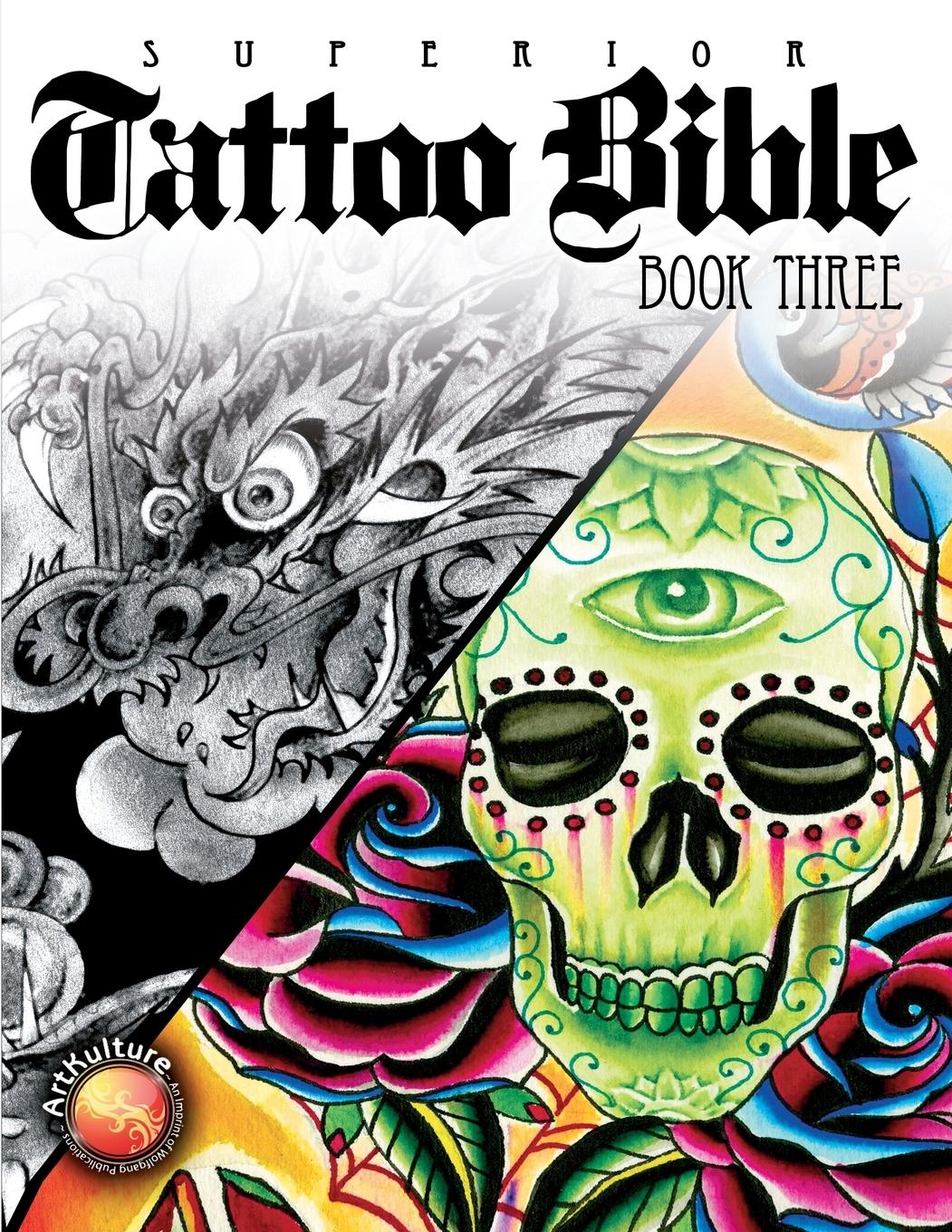 Cover: 9781935828754 | Tattoo Bible Book Three | Superior Tattoo | Taschenbuch | Englisch