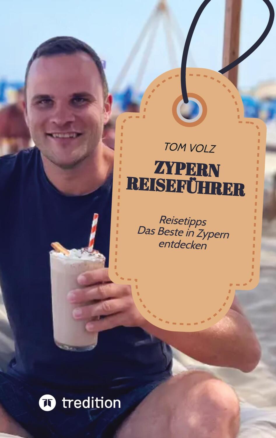 Cover: 9783384150073 | Zypern Reiseführer | Reisetipps - Das Beste in Zypern entdecken | Volz