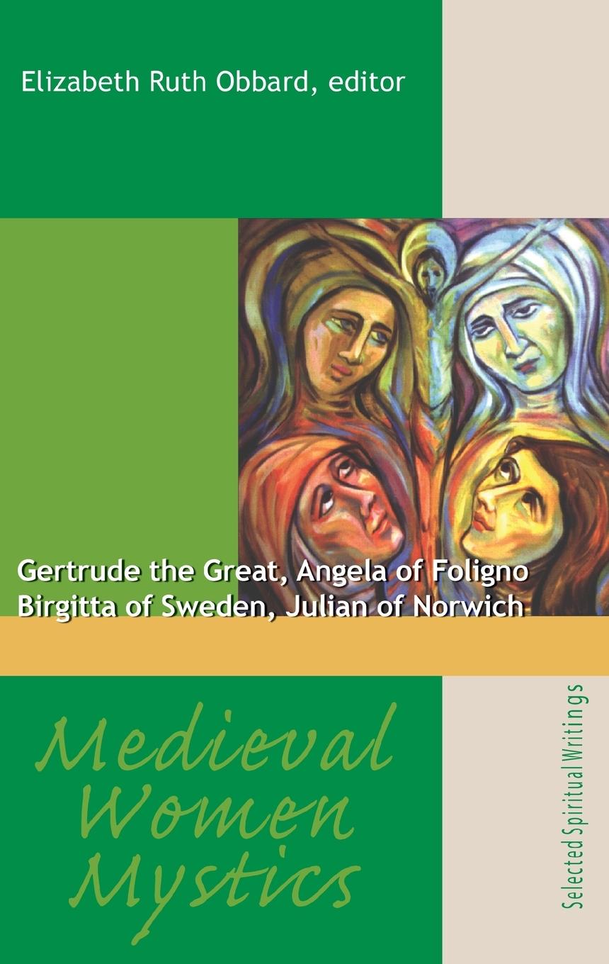 Cover: 9781565482784 | Medieval Women Mystics | Elizabeth Ruth Obbard | Taschenbuch | 2014