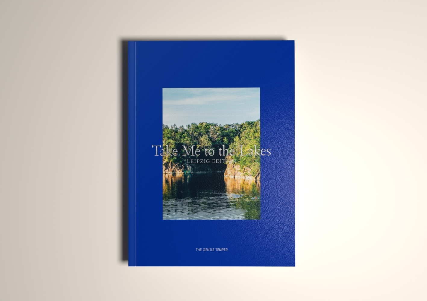 Cover: 9783947747221 | Take Me to the Lakes - Leipzig Edition | Deutsche Edition | Temper