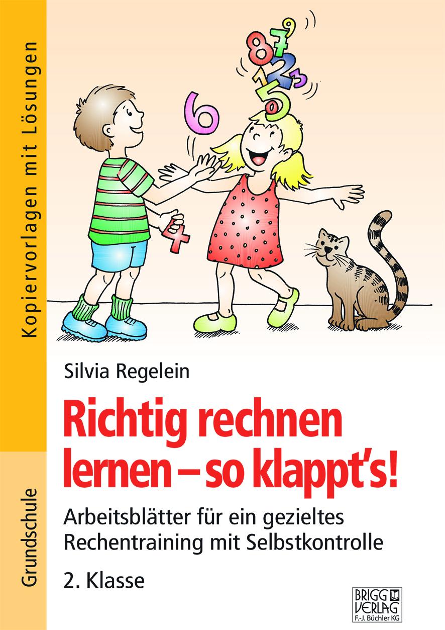 Cover: 9783956603365 | Richtig rechnen lernen - so klappt's! 2. Klasse | Silvia Regelein