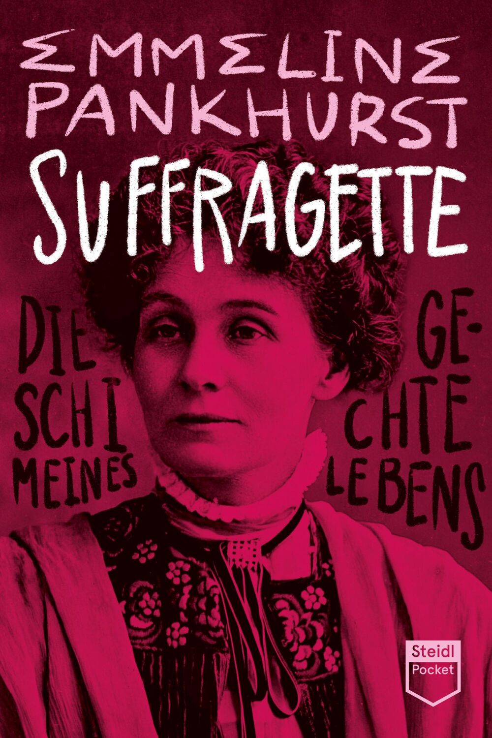 Cover: 9783969992685 | Suffragette | Die Geschichte meines Lebens | Emmeline Pankhurst | Buch