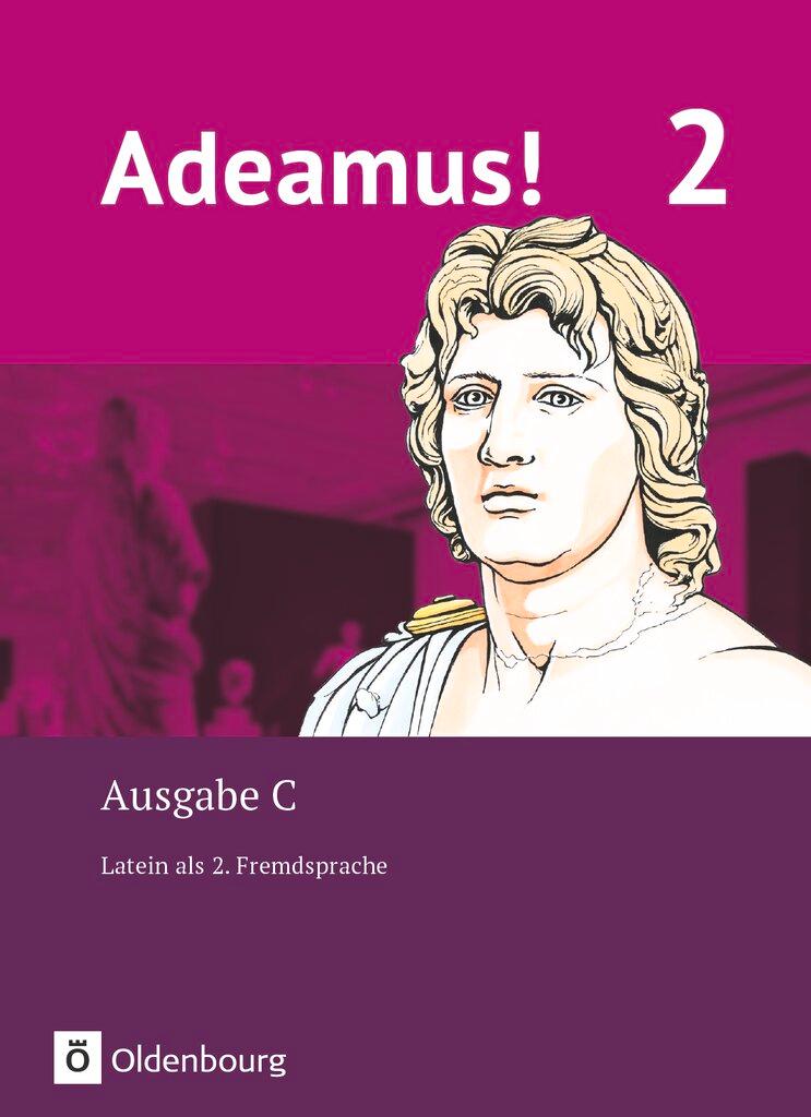 Cover: 9783637019225 | Adeamus! - Ausgabe C Band 2 - Texte, Übungen, Begleitgrammatik | Buch