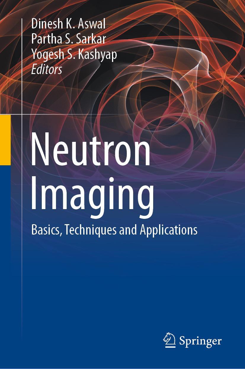 Cover: 9789811662720 | Neutron Imaging | Basics, Techniques and Applications | Aswal (u. a.)