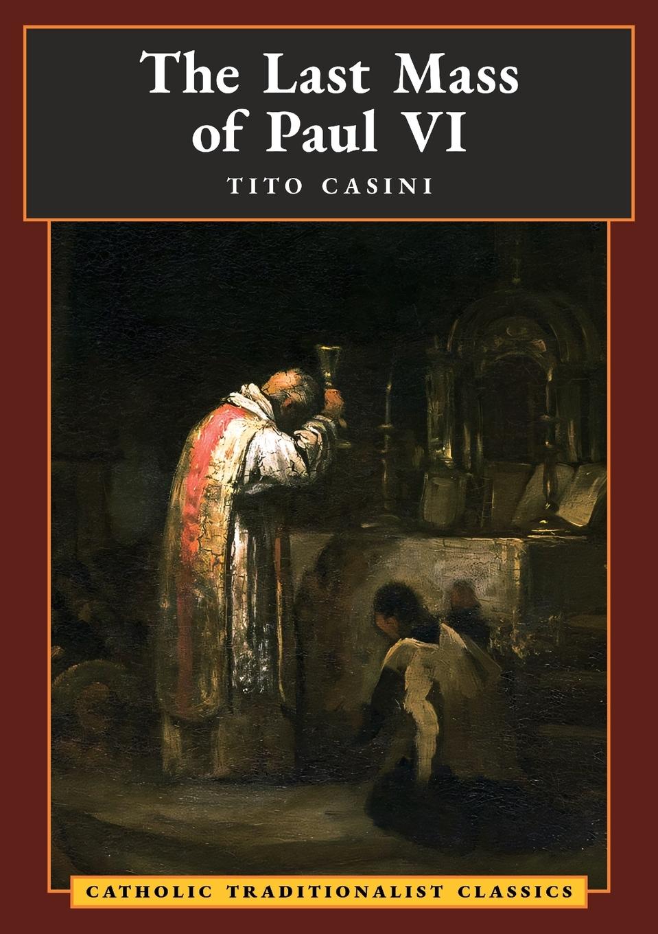 Cover: 9798886770964 | The Last Mass of Paul VI | An Autumn Night's Dream | Tito Casini