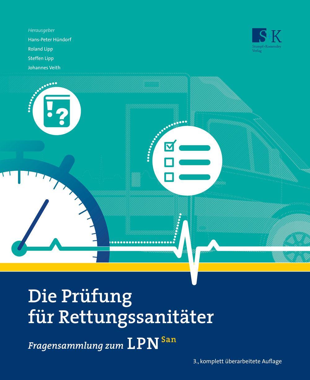 Cover: 9783943174885 | Die Prüfung für Rettungssanitäter | Fragensammlung zum LPN-San | Buch