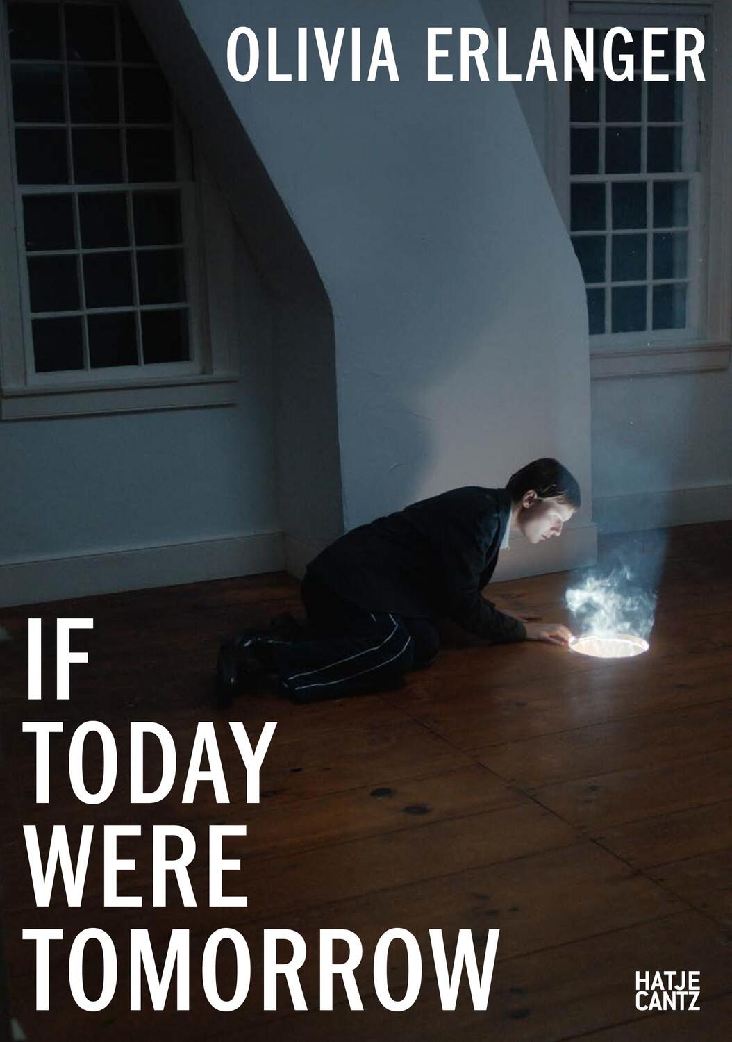 Cover: 9783775757416 | Olivia Erlanger | If Today Were Tomorrow | Olivia Erlanger | Buch