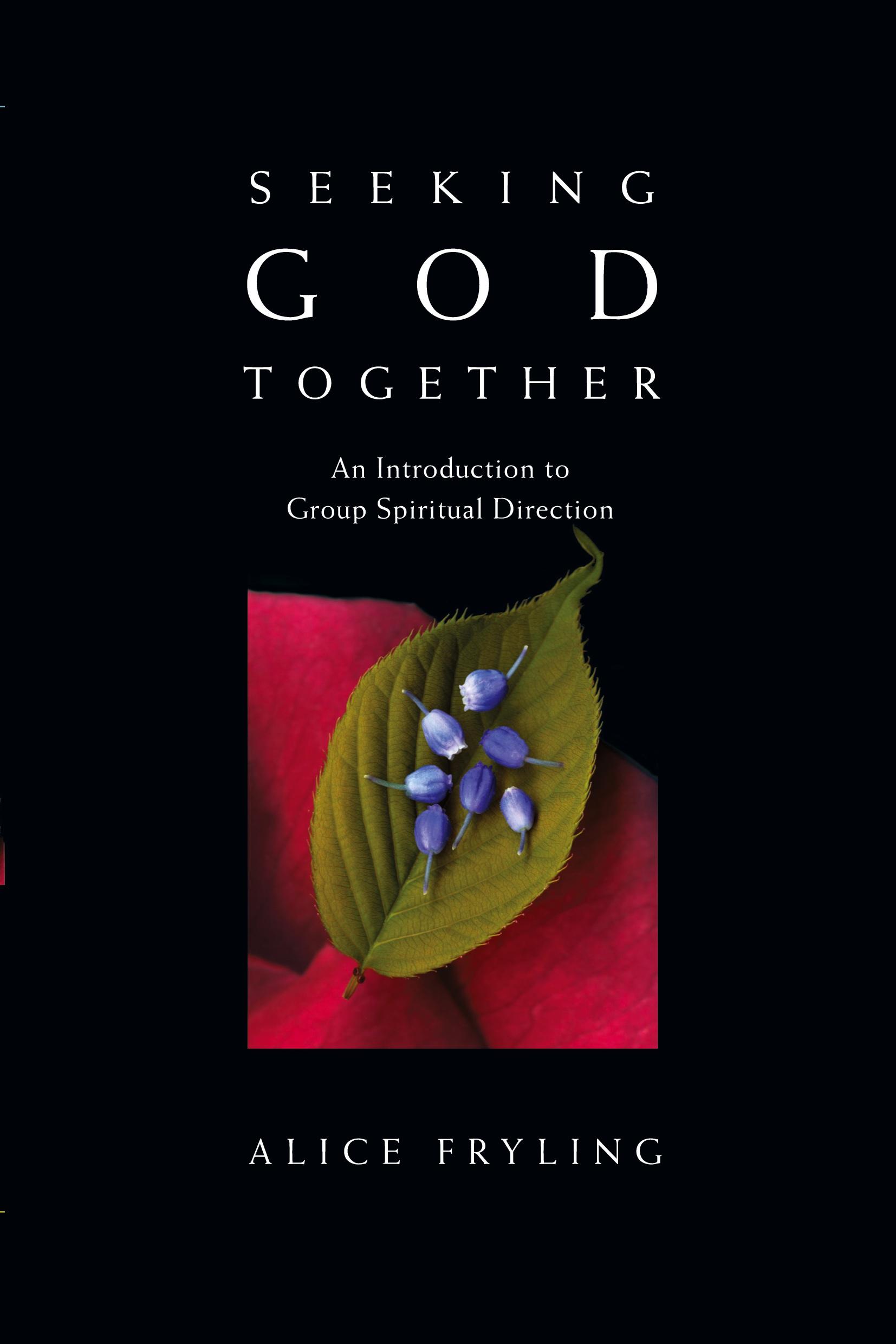 Cover: 9780830835249 | Seeking God Together | An Introduction to Group Spiritual Direction