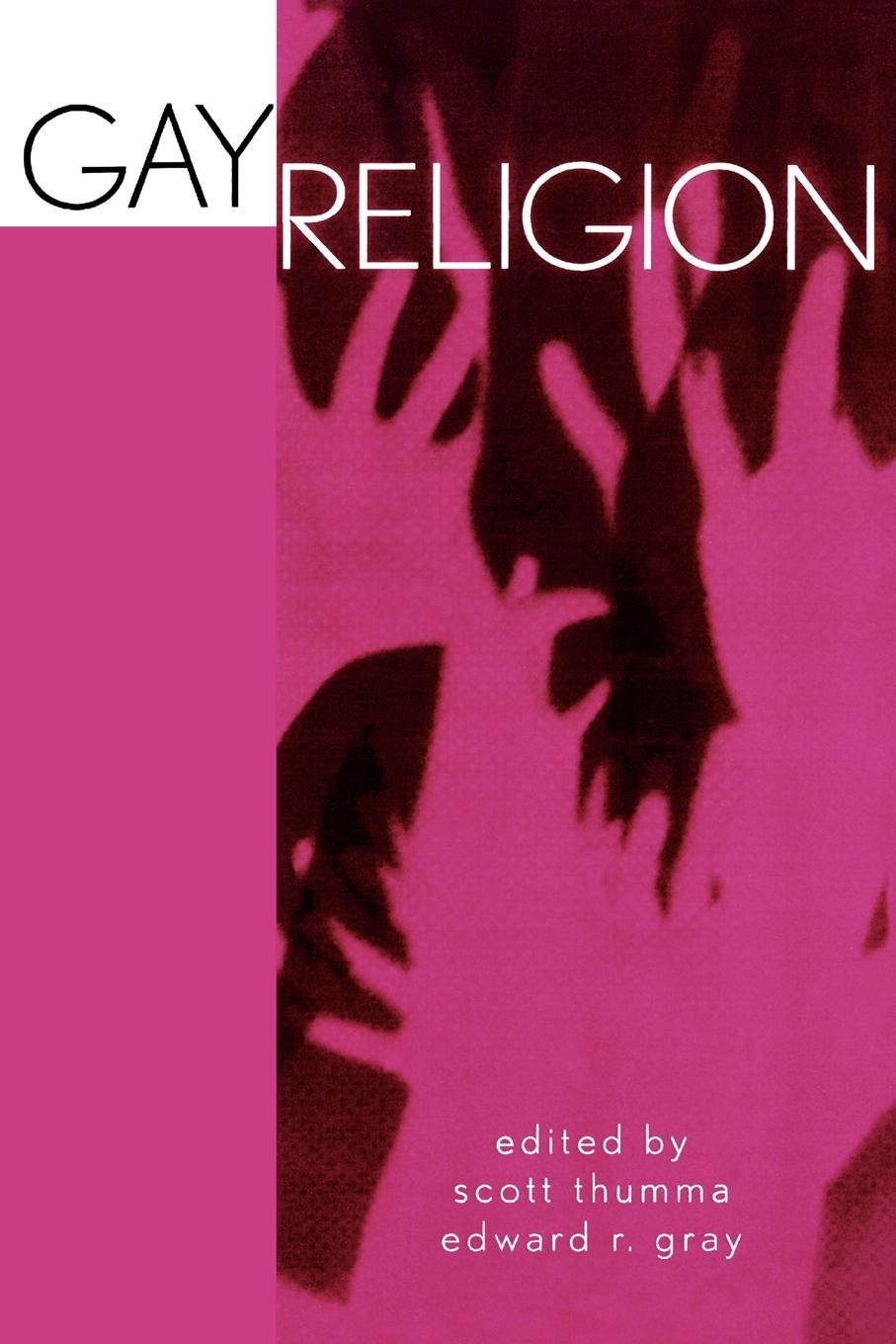 Cover: 9780759103269 | Gay Religion | Scott Thumma (u. a.) | Taschenbuch | Englisch | 2004