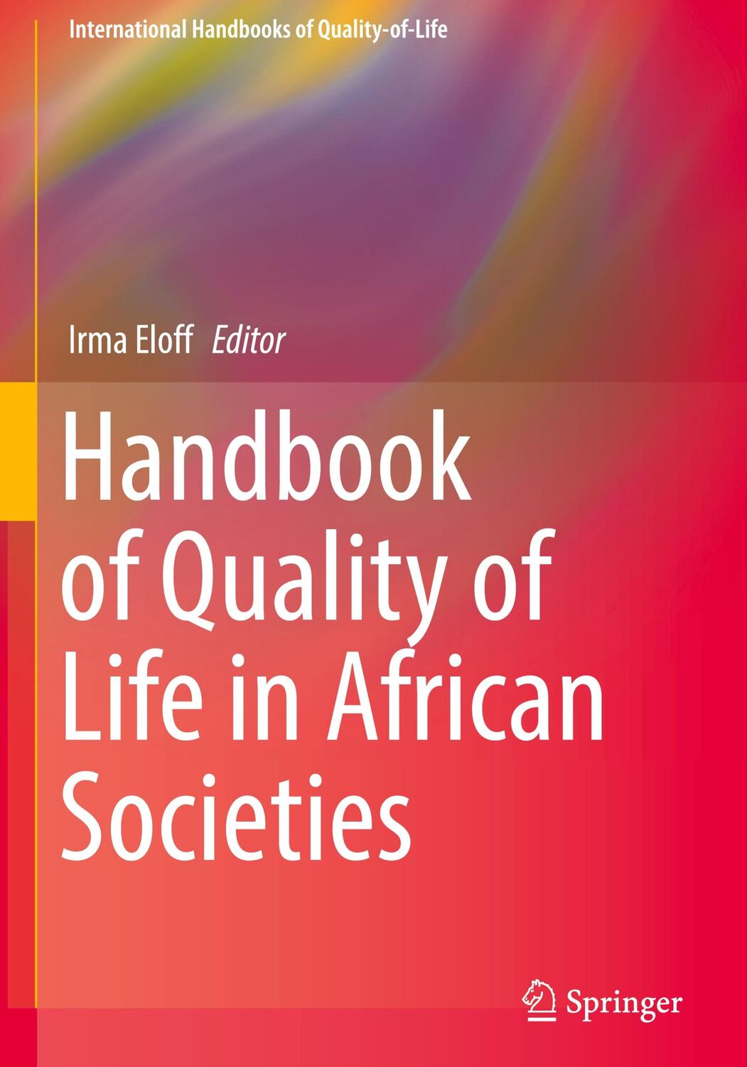 Cover: 9783030153663 | Handbook of Quality of Life in African Societies | Irma Eloff | Buch