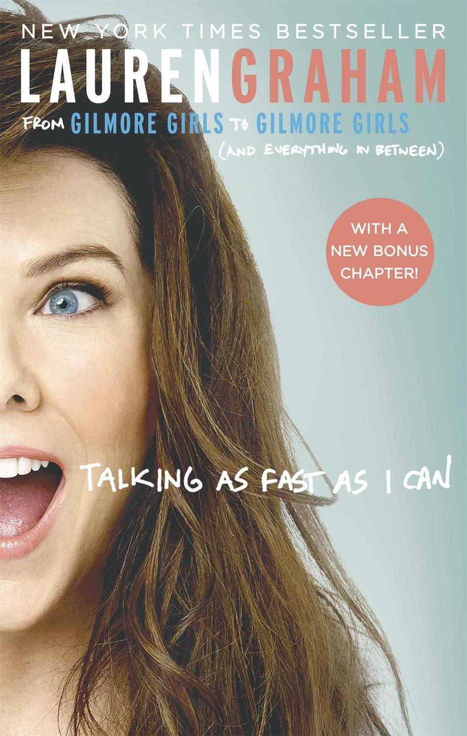 Cover: 9780349009728 | Talking as Fast as I Can | Lauren Graham | Taschenbuch | VIII | 2017