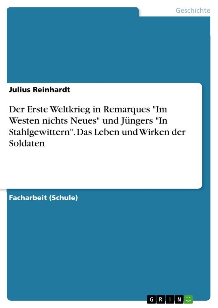 Cover: 9783668160019 | Der Erste Weltkrieg in Remarques "Im Westen nichts Neues" und...