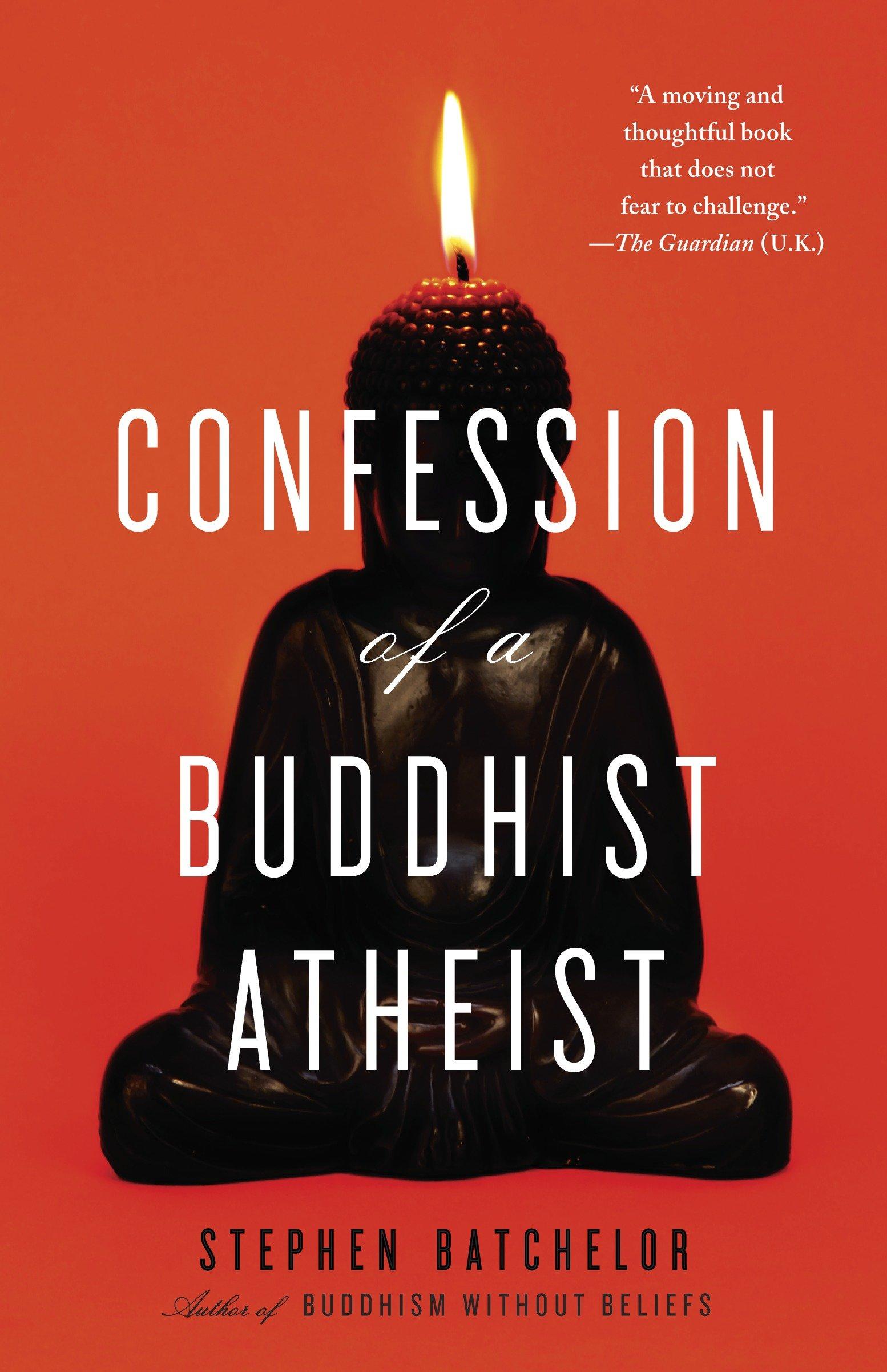 Cover: 9780385527071 | Confession of a Buddhist Atheist | Stephen Batchelor | Taschenbuch