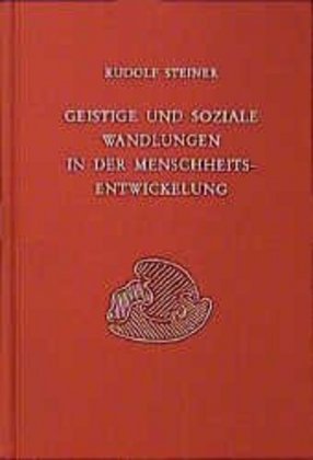 Cover: 9783727419607 | Geistige und soziale Wandlungen in der Menschheitsentwickelung | Buch