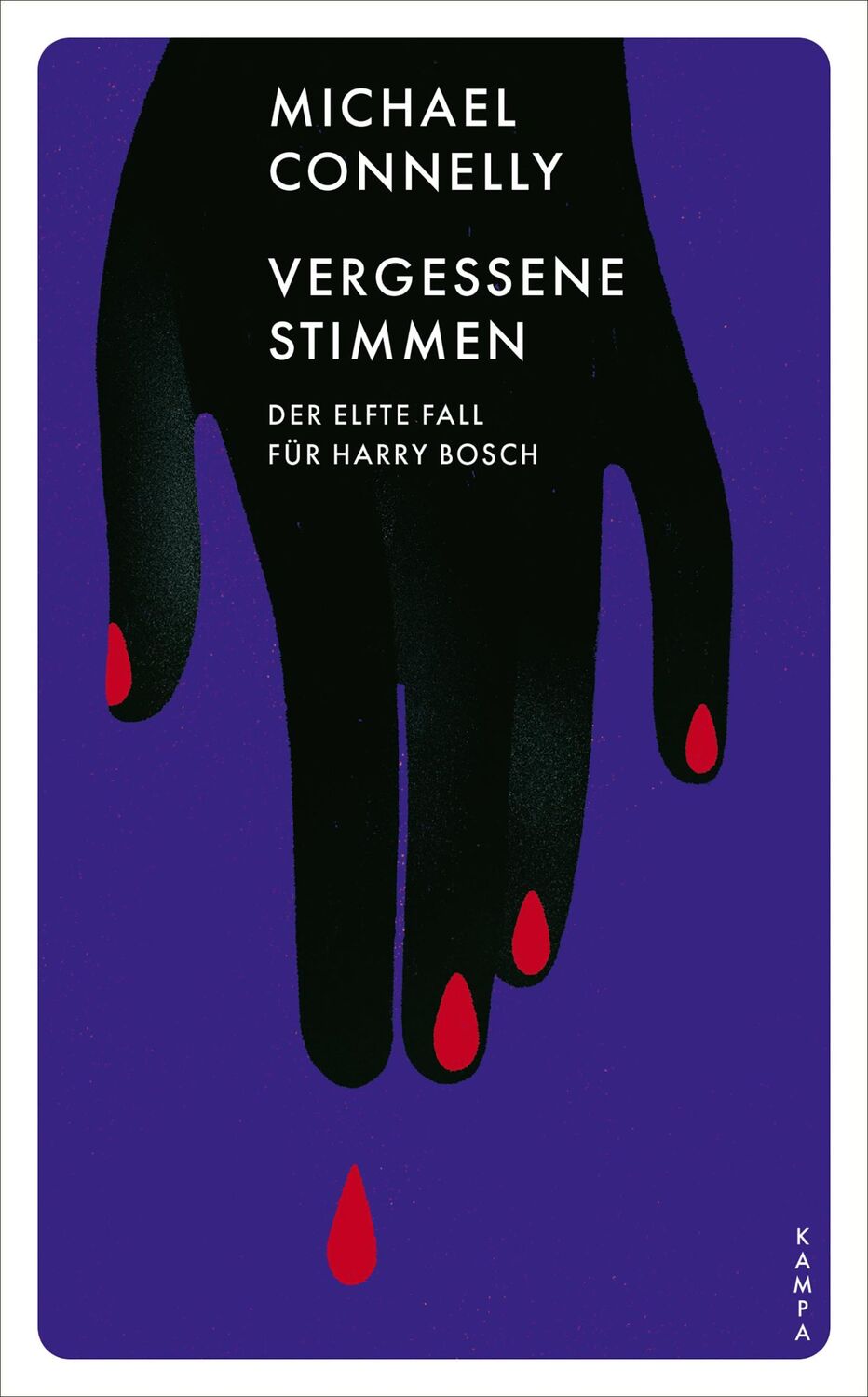 Cover: 9783311155393 | Vergessene Stimmen | Der elfte Fall für Harry Bosch | Michael Connelly