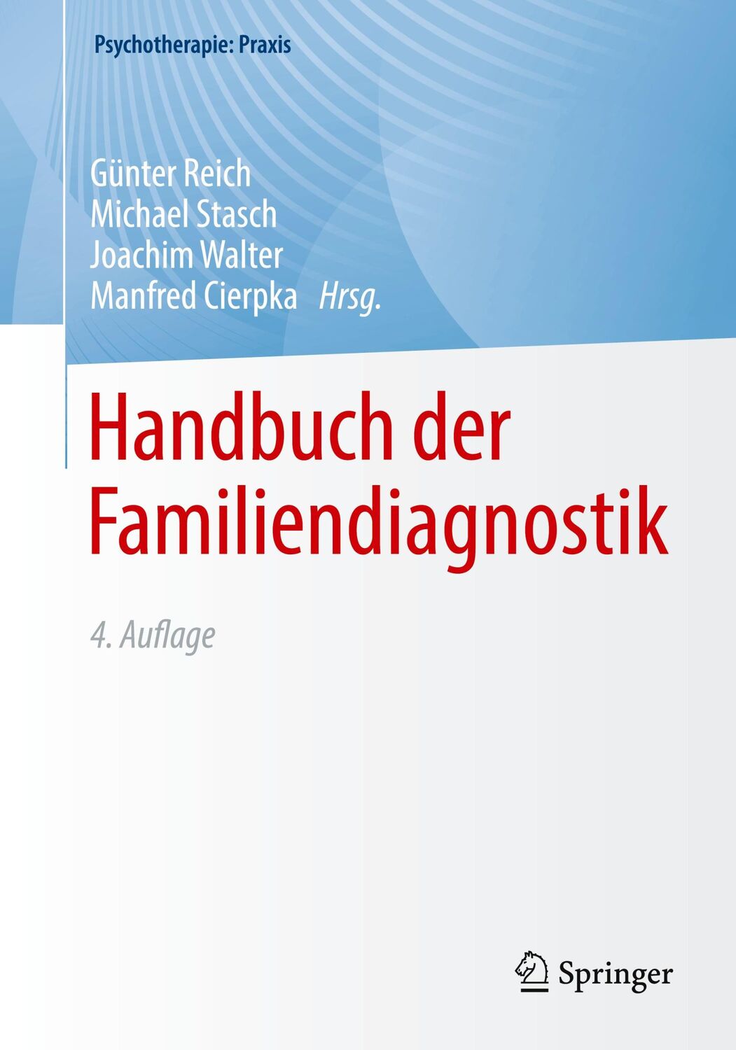 Cover: 9783662668788 | Handbuch der Familiendiagnostik | Günter Reich (u. a.) | Taschenbuch