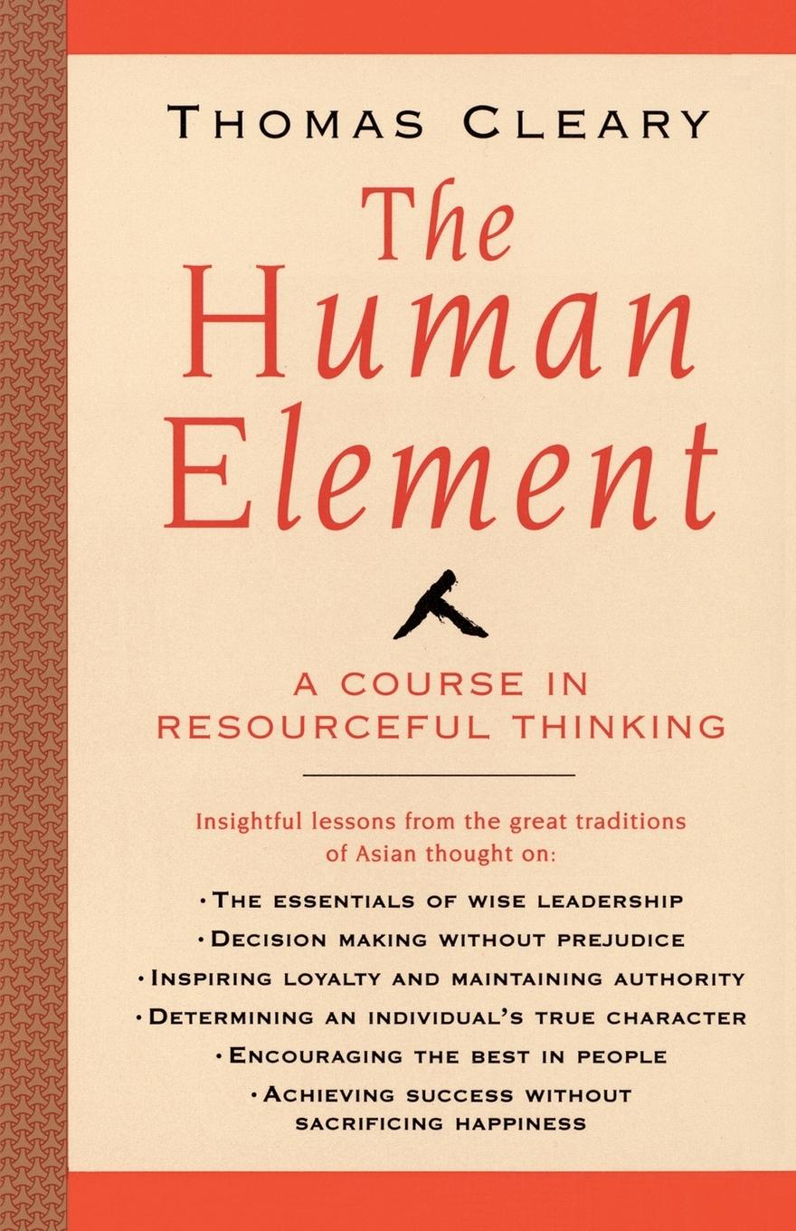 Cover: 9781570622052 | The Human Element | A Course in Resourceful Thinking | Thomas Cleary