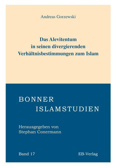 Cover: 9783868930092 | Das Alevitentum in seinen divergierenden Verhältnisbestimmungen zum...