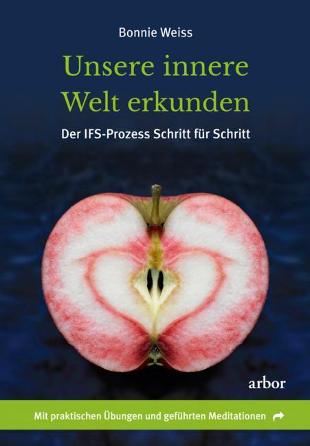 Cover: 9783867812597 | Unsere innere Welt erkunden | Bonnie Weiss | Taschenbuch | 248 S.